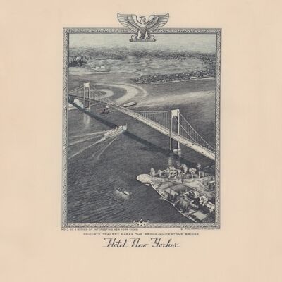 Hotel New Yorker, Bronx Whitestone Bridge, New York 1941 - A4 (210 x 297 mm) Archivdruck (ungerahmt)