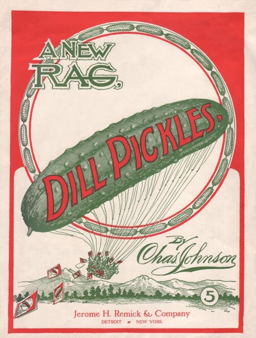 Dill Pickles Rag Charles Johnson Sheet Music 1906 onward - A3+ (329x483mm, 13x19 inch) Archival Print (Unframed)