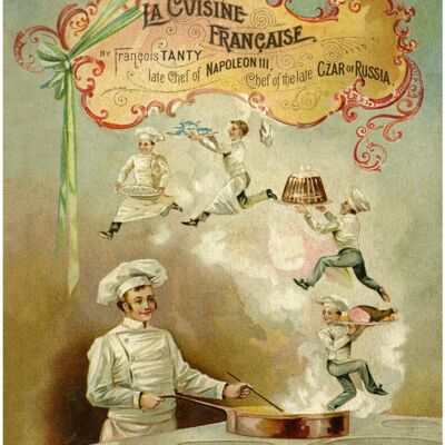 La Cuisine Francaise, Francois Tanty 1893 - A3 (297x420mm) Archival Print (Unframed)