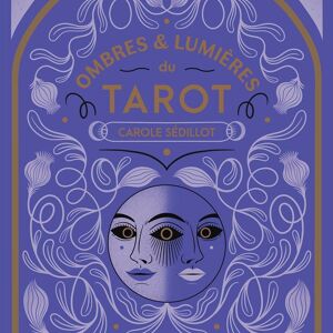 LIVRE - Ombres et lumières du tarot