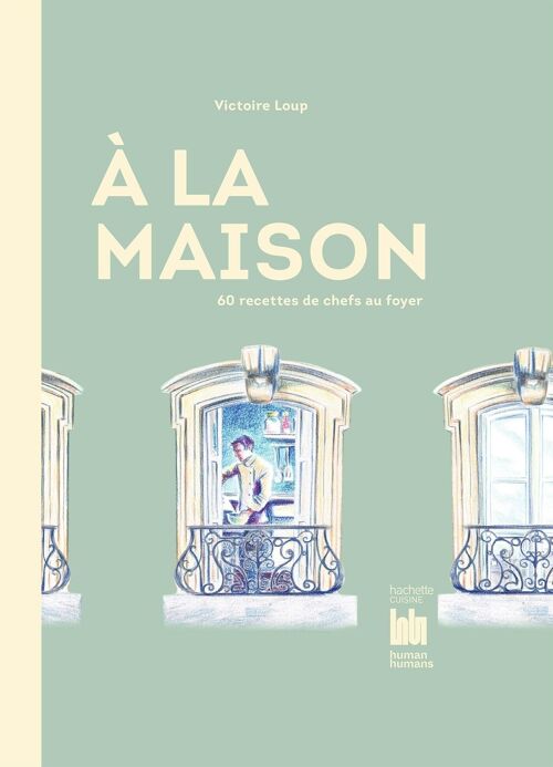 LIVRE DE RECETTES - A la maison : 60 recettes de chefs au foyer