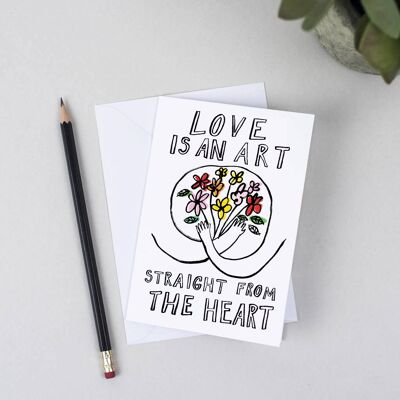 Love Is An Art  Card