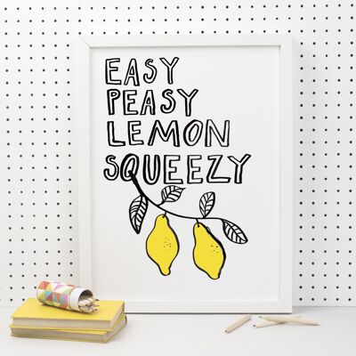 Easy Peasy Lemon Sqeezy Art Print - 30x40 cm
