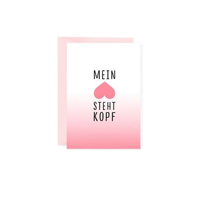 Mini-Grußkarte Mein Herz steht Kopf