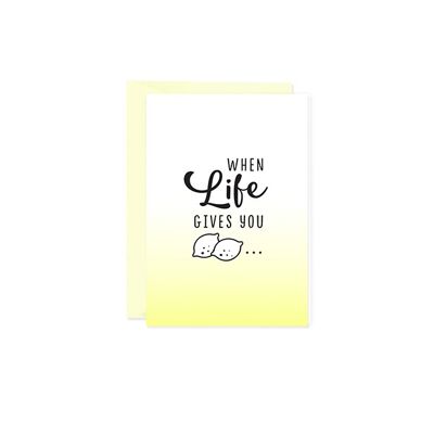 Mini tarjeta de felicitación Cuando la vida te da ...