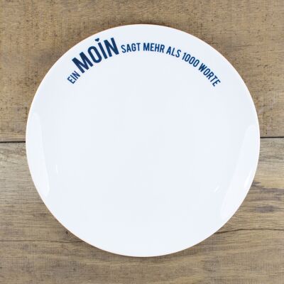Porcelain plate "A Moin says more..." made in EU