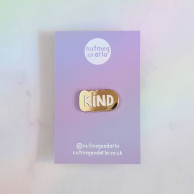 You Are Kind Enamel Pin