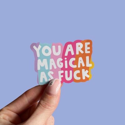 You Are Magical Sticker