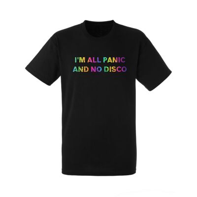 RAINBOW SAMPLE I’m all Panic and No Disco T-shirt