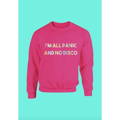 SAMPLE SILVER FONT I'm All Panic and No Disco Unisex Sweater in Pink ONE WEEK PRE-ORDER