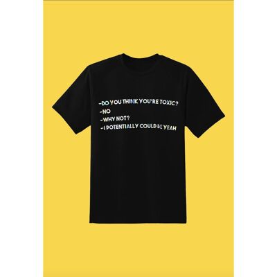 Potentially Toxic T-shirt (Colour Options)