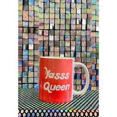 Yass Queen Slogan Mug