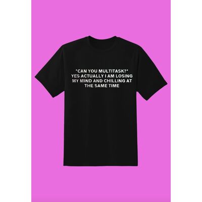 Silver Can You Multitask T-Shirt