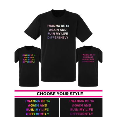 Ruin my life differently T-Shirt
