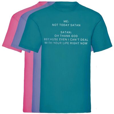 Not Today Satan T-Shirt pink