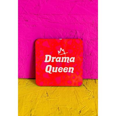 Drama queen coaster
