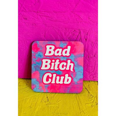 Bad bitch club coaster