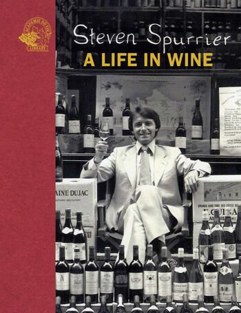 Steven Spurrier - Une vie dans le vin