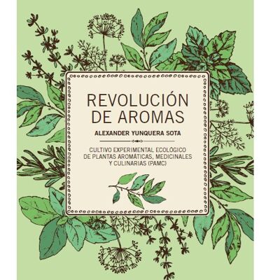 Guia de cultivo “revolución de aromas”