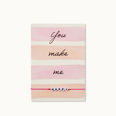Armband-Karte: You make me HAPPY!