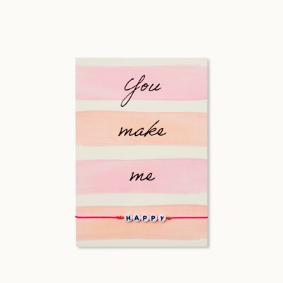 Armband-Karte: You make me HAPPY!