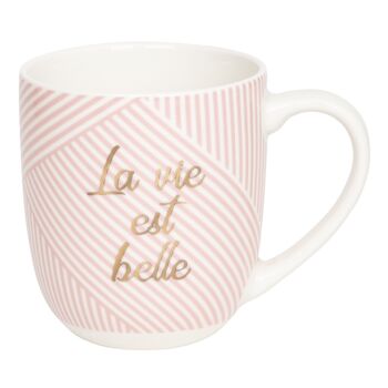Mug Cadeau - LA VIE EST BELLE 2