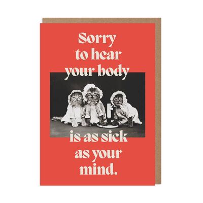 Sick as Your Mind Lustige Gute Besserung-Karte