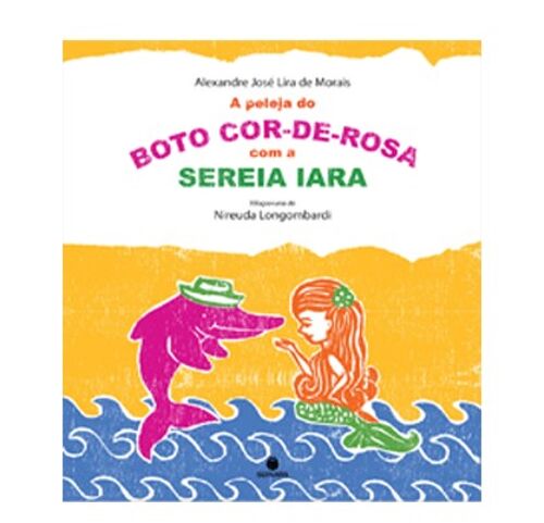 A pelela do boto-cor-de-rosa com a sereia Iara