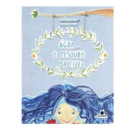 Agua, o tesouro da terra