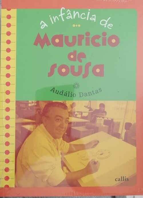 A infância de Maurício de Sousa - Turma da Monica