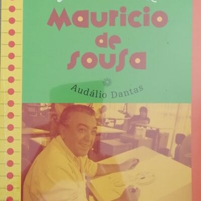 A infância de Mauricio de Sousa - Turma da Monica