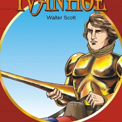 Ivanhoe (MAIS FAMOSOS CONTOS JUVENIS)