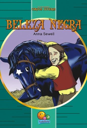 Beleza Negra (MAIS FAMOSOS CONTOS JUVENIS)