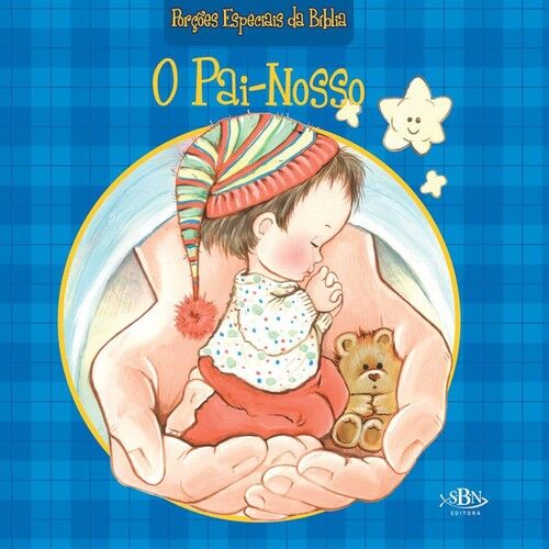 Porções especiais da Biblia - Edição de luxo - o pai nosso