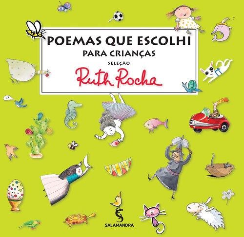 Poemas que escoLhi para as crianças - Ruth Rocha