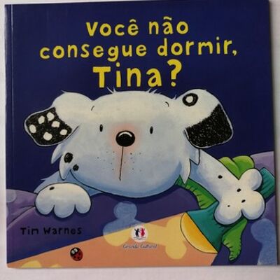 Você não consegue dormir, Tina?