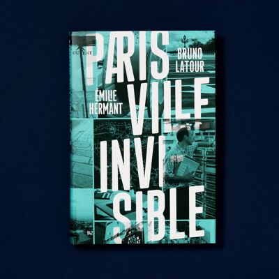 Paris unsichtbare Stadt