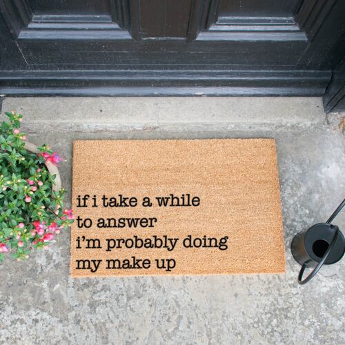 Don't Let Today Be A Waste Of Make Up Doormat