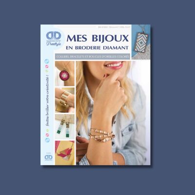 Mes bijoux en broderie diamant