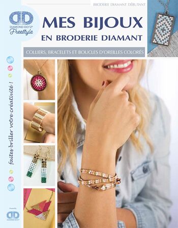 Mes bijoux en broderie diamant 2