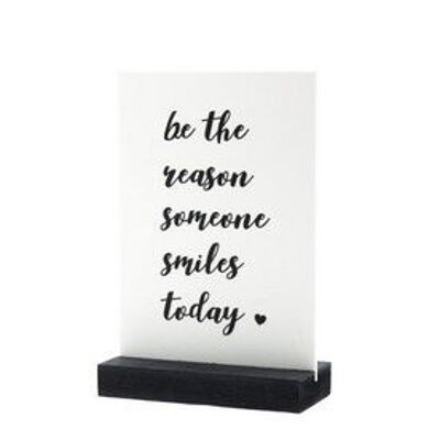 Be the reasons someone smiles today - Decoplaat