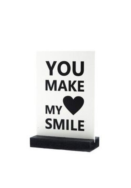 You make my heart smile - Decoplaatje