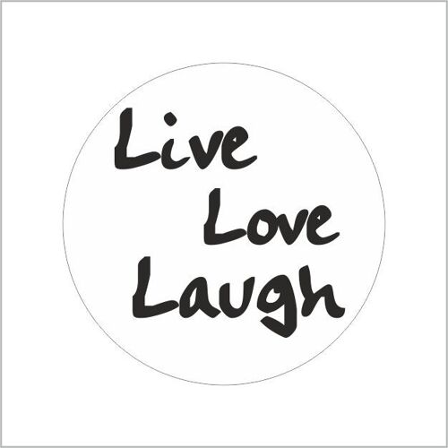 Etiket - Live Love Laugh-White