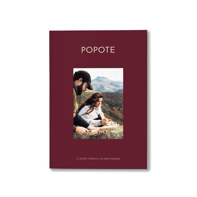 Le guide POPOTE - Guide de recettes de pique-nique et de randonnée - 132 pages