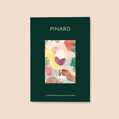 The PINARD guide - Guide to natural wine - 132 pages