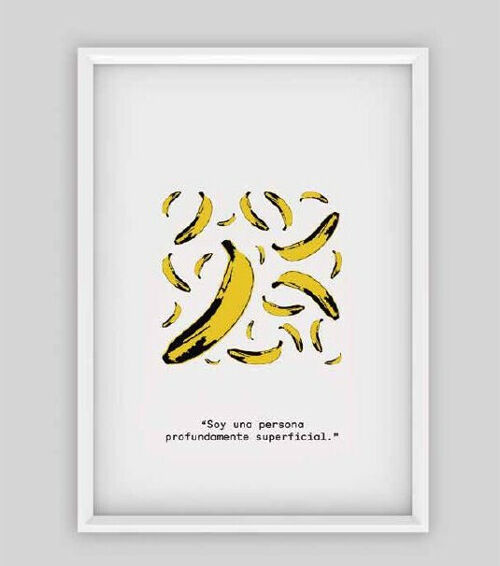 Banana Print 40x50. Artist Quotes Collection
