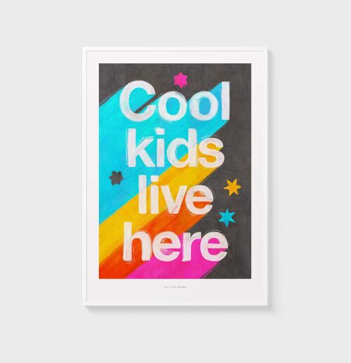 A4 Cool kids live here | Illustration Nursery Art Print