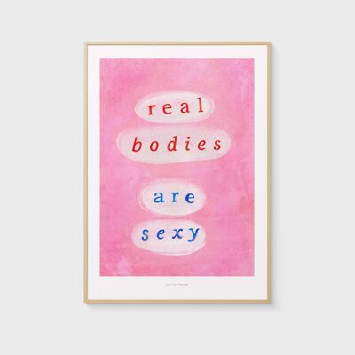 A4 Real bodies are sexy | Feminist Quote Poster Art Print