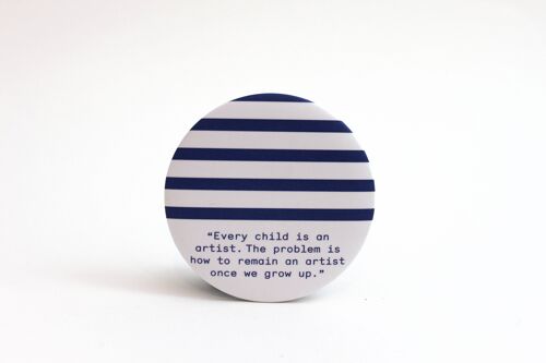 Stripes Maxi Round Magnet. Artist Quotes Collection