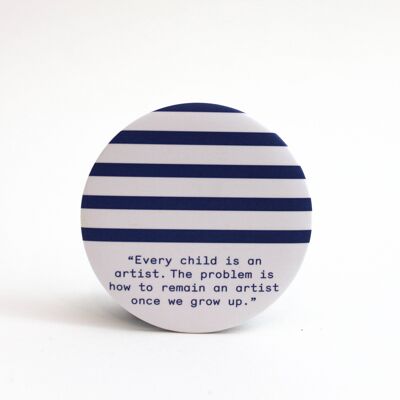 Stripes Maxi Round Magnet. Artist Quotes Collection